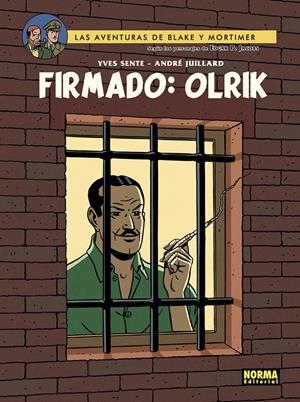 BLAKE Y MORTIMER Nº30: FIRMADO OLRIK [CARTONE] | SENTE, YVES / JUILLARD, ANDRE | Akira Comics  - libreria donde comprar comics, juegos y libros online