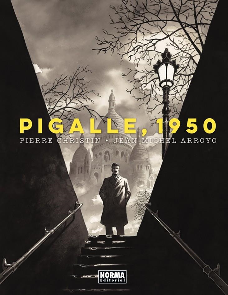 PIGALLE 1950 [CARTONE] | CHRISTIN, PIERRE / ARROYO,  JEAN MICHEL | Akira Comics  - libreria donde comprar comics, juegos y libros online