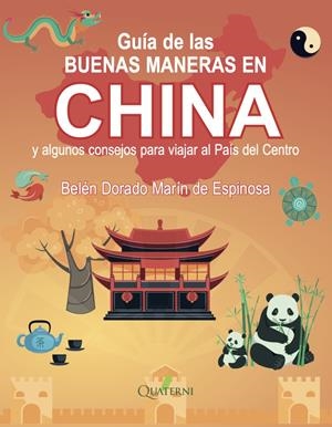GUIA DE LAS BUENAS MANERAS EN CHINA [RUSTICA] | DORADO, BELEN | Akira Comics  - libreria donde comprar comics, juegos y libros online