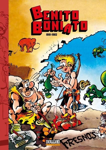 BENITO BONIATO: LA SAGA DE LOS BONIATO [CARTONE] | FRESNO, HERMANOS | Akira Comics  - libreria donde comprar comics, juegos y libros online