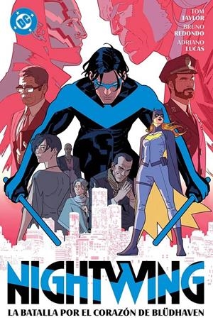DC PREMIERE: NIGHTWING Nº03, LA BATALLA POR EL CORAZON DE BLÜDHAVEN [RUSTICA] | TAYLOR, TOM / REDONDO, BRUNO | Akira Comics  - libreria donde comprar comics, juegos y libros online
