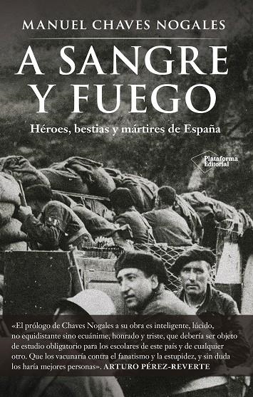 A SANGRE Y FUEGO [RUSTICA] | CHAVES NOGALES, MANUEL | Akira Comics  - libreria donde comprar comics, juegos y libros online