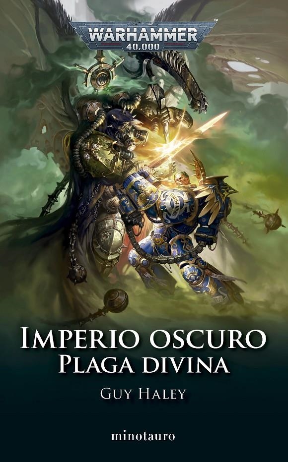 WARHAMMER 40.000 IMPERIO OSCURO Nº03: PLAGA DIVINA [RUSTICA] | HALEY, GUY | Akira Comics  - libreria donde comprar comics, juegos y libros online
