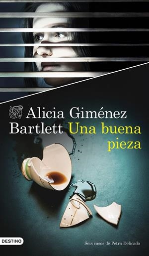 UNA BUENA PIEZA [RUSTICA] | GIMENEZ BARTLETT, ALICIA | Akira Comics  - libreria donde comprar comics, juegos y libros online