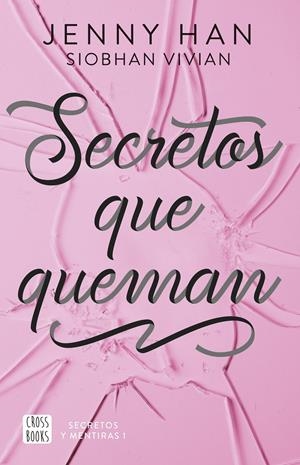 SECRETOS QUE QUEMAN (SECRETOS Y MENTIRAS 1) [RUSTICA] | HAN, JENNY / VIVIAN, SIOBHAN | Akira Comics  - libreria donde comprar comics, juegos y libros online