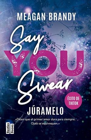 SAY YOU SWEAR (JURAMELO) [RUSTICA] | BRANDY, MEAGAN | Akira Comics  - libreria donde comprar comics, juegos y libros online
