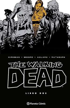 THE WALKING DEAD LIBRO 2 (2 DE 8) [CARTONE] | KIRKMAN, ROBERT | Akira Comics  - libreria donde comprar comics, juegos y libros online