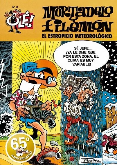 OLE! MORTADELO Y FILEMON Nº017: EL ESTROPICIO METEOROLOGICO [RUSTICA] | IBAÑEZ, FRANCISCO | Akira Comics  - libreria donde comprar comics, juegos y libros online
