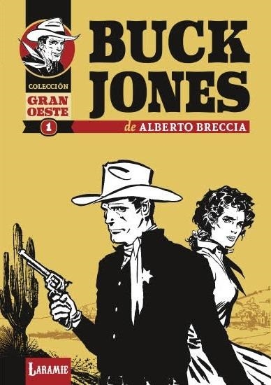 BUCK JONES VOL.1 [RUSTICA] | BRECCIA, ALBERTO | Akira Comics  - libreria donde comprar comics, juegos y libros online