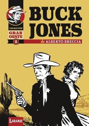 BUCK JONES VOL.1 [RUSTICA] | BRECCIA, ALBERTO | Akira Comics  - libreria donde comprar comics, juegos y libros online