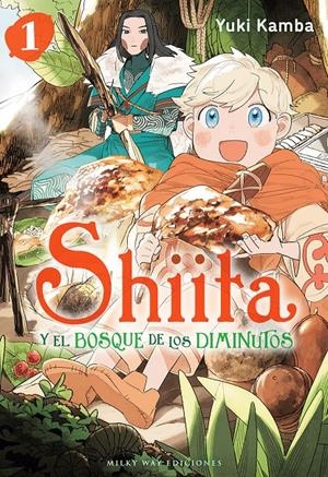 SHIITA Y EL BOSQUE DE LOS DIMINUTOS Nº01 [RUSTICA] | KAMBA,YUKI | Akira Comics  - libreria donde comprar comics, juegos y libros online