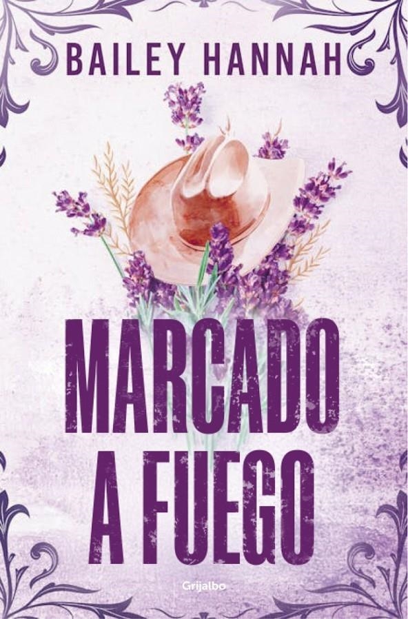 MARCADO A FUEGO (EL RANCHO WELLS 1) [RUSTICA] | HANNAH, BAILEY | Akira Comics  - libreria donde comprar comics, juegos y libros online