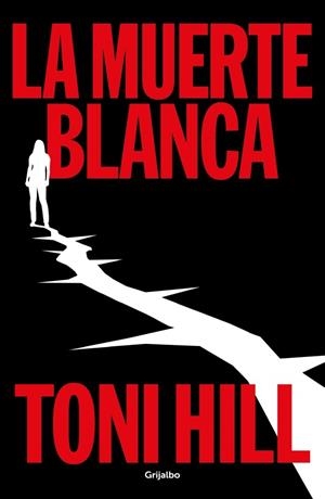 MUERTE BLANCA, LA (TRILOGIA DEL VERDUGO 3) [RUSTICA] | HILL, TONI | Akira Comics  - libreria donde comprar comics, juegos y libros online