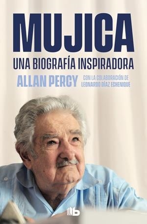 MUJICA: UNA BIOGRAFIA INSPIRADORA [BOLSILLO] | PERCY, ALLAN | Akira Comics  - libreria donde comprar comics, juegos y libros online