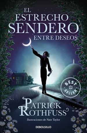 ESTRECHO SENDERO ENTRE DESEOS, EL [BOLSILLO] | ROTHFUSS, PATRICK | Akira Comics  - libreria donde comprar comics, juegos y libros online