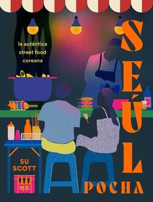 SEUL: POCHA [CARTONE] | SCOTT, SU | Akira Comics  - libreria donde comprar comics, juegos y libros online