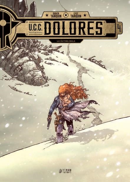 U.C.C. DOLORES VOL.4: LA ULTIMA BALA [CARTONE] | Akira Comics  - libreria donde comprar comics, juegos y libros online