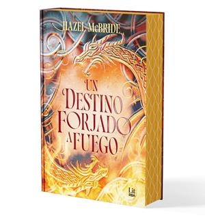 UN DESTINO FORJADO A FUEGO [CARTONE] | MCBRIDE, HAZEL | Akira Comics  - libreria donde comprar comics, juegos y libros online