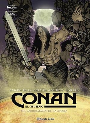 CONAN EL CIMMERIO Nº09: LOS ANTROPOFAGOS DE ZAMBOULA [CARTONE] | Akira Comics  - libreria donde comprar comics, juegos y libros online
