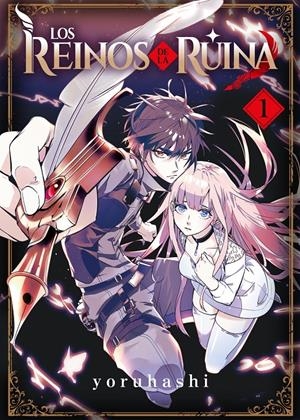 LOS REINOS DE LA RUINA Nº01 [RUSTICA] | YORUHASHI | Akira Comics  - libreria donde comprar comics, juegos y libros online