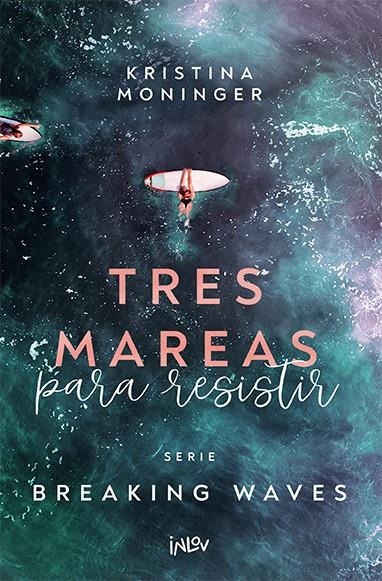 TRES MAREAS PARA RESISTIR (BREAKING WEAVES 3) (CANTOS PINTADOS) [RUSTICA] | MONINGER, KRISTINA | Akira Comics  - libreria donde comprar comics, juegos y libros online