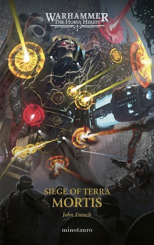 HORUS HERESY SIEGE OF TERRA Nº05: MORTIS [RUSTICA] | FRENCH, JOHN | Akira Comics  - libreria donde comprar comics, juegos y libros online