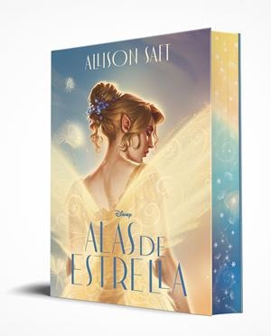 DISNEY: ALAS DE ESTRELLA (EDICION CON CANTOS PINTADOS) [RUSTICA] | SAFT, ALLISON | Akira Comics  - libreria donde comprar comics, juegos y libros online
