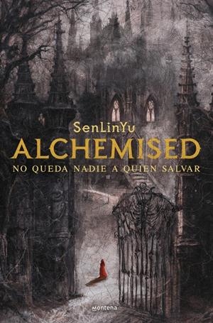 ALCHEMISED: NO QUEDA NADIE A QUIEN SALVAR [CARTONE] | SENLINYU | Akira Comics  - libreria donde comprar comics, juegos y libros online