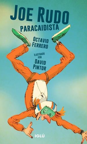 JOE RUDO PARACAIDISTA [CARTONE] | FERRERO, OCTAVIO / PINTOR, DAVID | Akira Comics  - libreria donde comprar comics, juegos y libros online