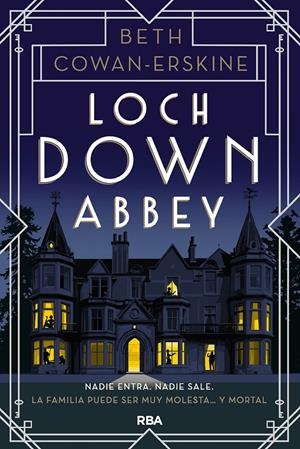 LOCH DOWN ABBEY [RUSTICA] | COWAN-ERKSINE, BETH | Akira Comics  - libreria donde comprar comics, juegos y libros online