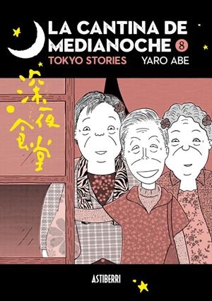 CANTINA DE MEDIANOCHE, LA VOL.8 [RUSTICA] | ABE, YARO | Akira Comics  - libreria donde comprar comics, juegos y libros online