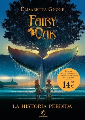 FAIRY OAK: LA HISTORIA PERDIDA [CARTONE] | GNONE, ELISABETTA | Akira Comics  - libreria donde comprar comics, juegos y libros online