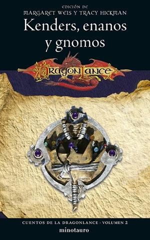 CUENTOS DE LA DRAGONLANCE VOL.2: KENDERS ENANOS Y GNOMOS [RUSTICA] | WEIS, MARGARET / HICKMAN, TRACY | Akira Comics  - libreria donde comprar comics, juegos y libros online