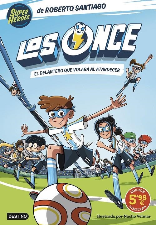 ONCE, LOS Nº01: EL DELANTERO QUE VOLABA AL ATARDECER (EDICION LIMITADA A PRECIO ESPECIAL) [RUSTICA] | SANTIAGO, ROBERTO / DE LOS SANTOS, EDUARDO | Akira Comics  - libreria donde comprar comics, juegos y libros online