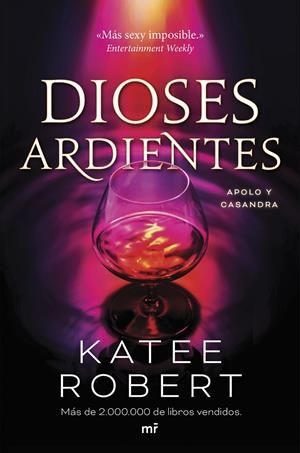 DIOSES ARDIENTES: APOLO Y CASANDRA (DARK OLYMPUS 4) [RUSTICA] | ROBERT, KATEE | Akira Comics  - libreria donde comprar comics, juegos y libros online