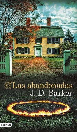 ABANDONADAS, LAS [RUSTICA] | BARKER, J. D. | Akira Comics  - libreria donde comprar comics, juegos y libros online