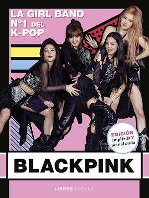 BLACKPINK: LA GIRL BAND Nº1 DEL K-POP [CARTONE] | Akira Comics  - libreria donde comprar comics, juegos y libros online