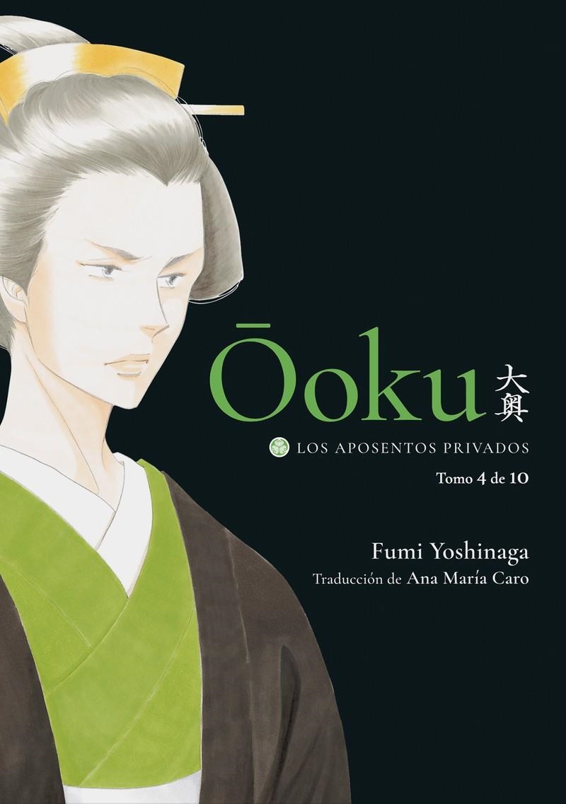 OOKU: LOS APOSENTOS PRIVADOS Nº4 [RUSTICA] | YOSHINAGA, FUMI | Akira Comics  - libreria donde comprar comics, juegos y libros online