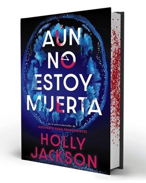 AUN NO ESTOY MUERTA (EDICION ESPECIAL LIMITADA CON CANTOS PINTADOS) [CARTONE] | JACKSON, HOLLY | Akira Comics  - libreria donde comprar comics, juegos y libros online