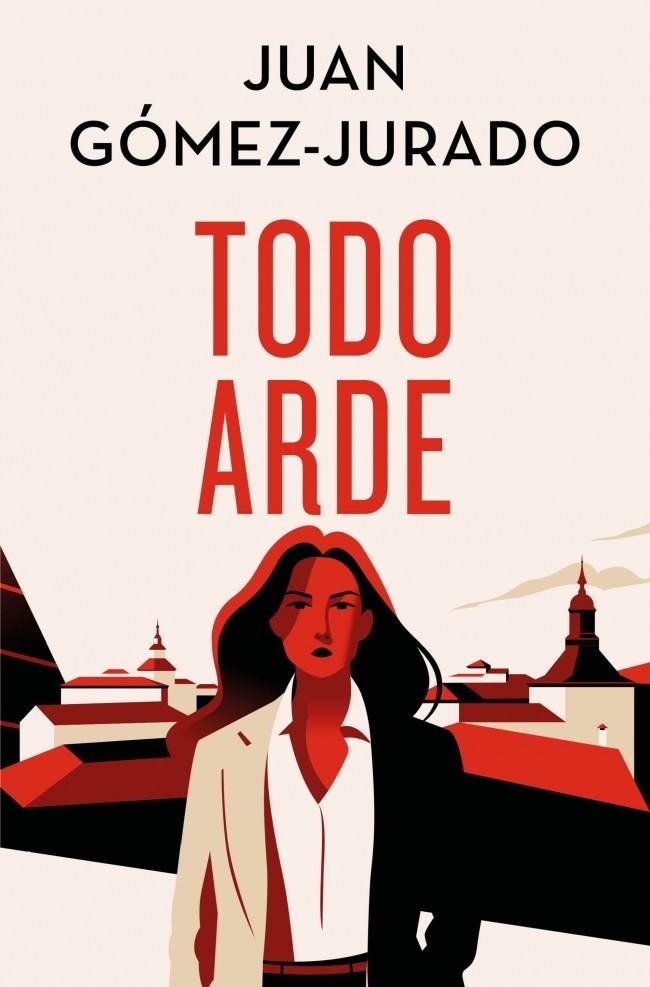 TODO ARDE (EDICION ESPECIAL LIMITADA) [RUSTICA] | GOMEZ-JURADO, JUAN | Akira Comics  - libreria donde comprar comics, juegos y libros online