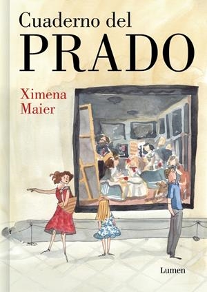 CUADERNO DEL PRADO [CARTONE] | MAIER, XIMENA | Akira Comics  - libreria donde comprar comics, juegos y libros online