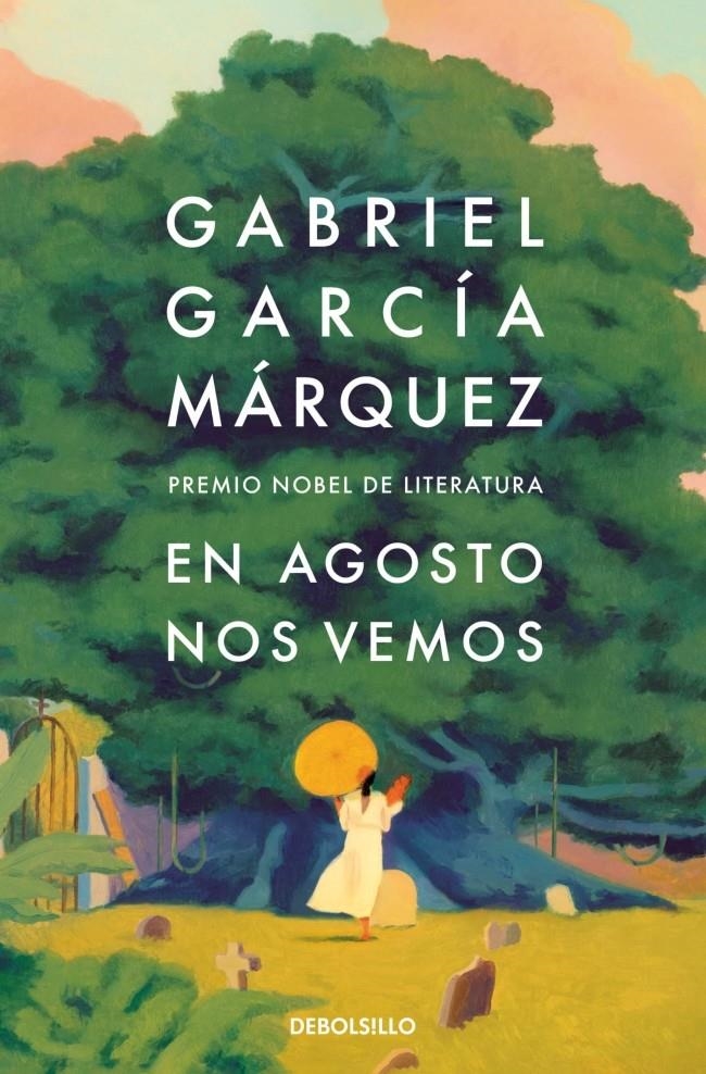 EN AGOSTO NOS VEMOS [BOLSILLO] | GARCIA MARQUEZ, GABRIEL | Akira Comics  - libreria donde comprar comics, juegos y libros online