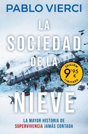 SOCIEDAD DE LA NIEVE, LA (CAMPAÑA DE VERANO EDICION LIMITADA) [BOLSILLO] | VIERCI, PABLO | Akira Comics  - libreria donde comprar comics, juegos y libros online