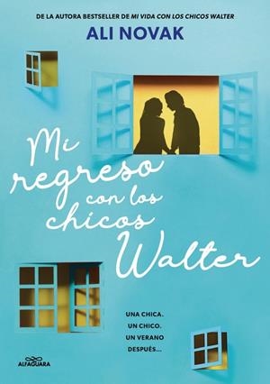 MI REGRESO CON LOS CHICOS WALTER (MI VIDA CON LOS CHICOS WALTER 2) [RUSTICA] | NOVAK, ALI | Akira Comics  - libreria donde comprar comics, juegos y libros online