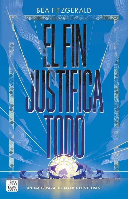 FIN JUSTIFICA TODO, EL [RUSTICA] | FITZGERALD, BEA | Akira Comics  - libreria donde comprar comics, juegos y libros online