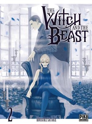 THE WITCH AND THE BEAST Nº2 [RUSTICA] | SATAKE, KOUSUKE | Akira Comics  - libreria donde comprar comics, juegos y libros online