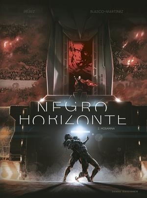 NEGRO HORIZONTE VOL.2 [CARTONE] | BLASCO-MARTINEZ, BENJAMIN / PELAEZ, PHILIPPE | Akira Comics  - libreria donde comprar comics, juegos y libros online