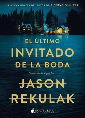 ULTIMO INVITADO DE LA BODA, EL [RUSTICA] | REKULAK, JASON | Akira Comics  - libreria donde comprar comics, juegos y libros online