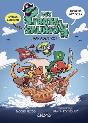 PIRATASAURIOS, LOS Nº01: ¡MAR ADENTRO! [RUSTICA] | FEIJOO, JACOBO / RODRIGUEZ, MARTIN | Akira Comics  - libreria donde comprar comics, juegos y libros online