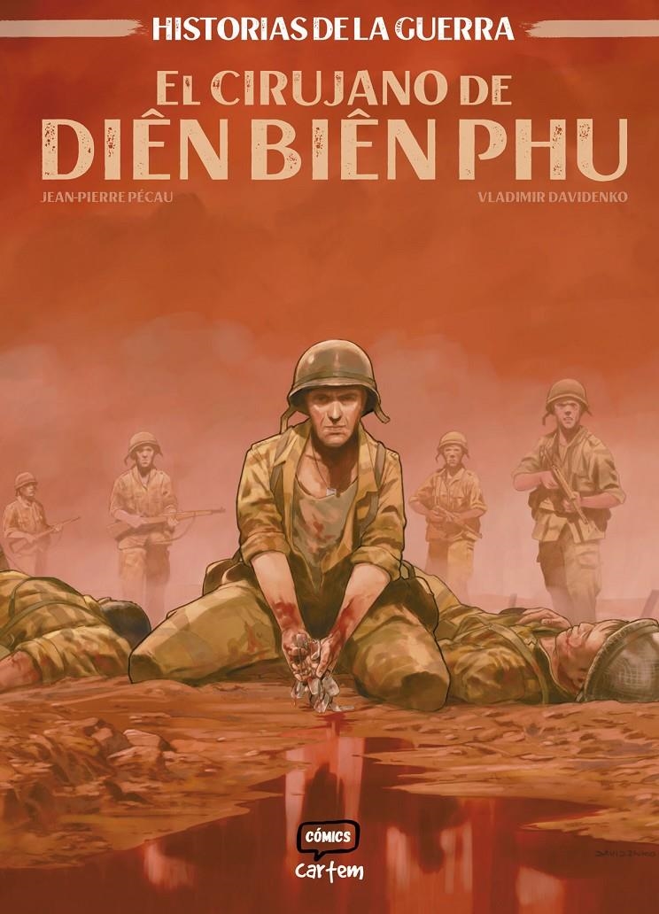 HISTORIAS DE LA GUERRA: EL CIRUJANO DE DIEN BIEN PHU [CARTONE] | PECAU, JEAN-PIERRE / DAVIDENKO, VLADIMIR | Akira Comics  - libreria donde comprar comics, juegos y libros online